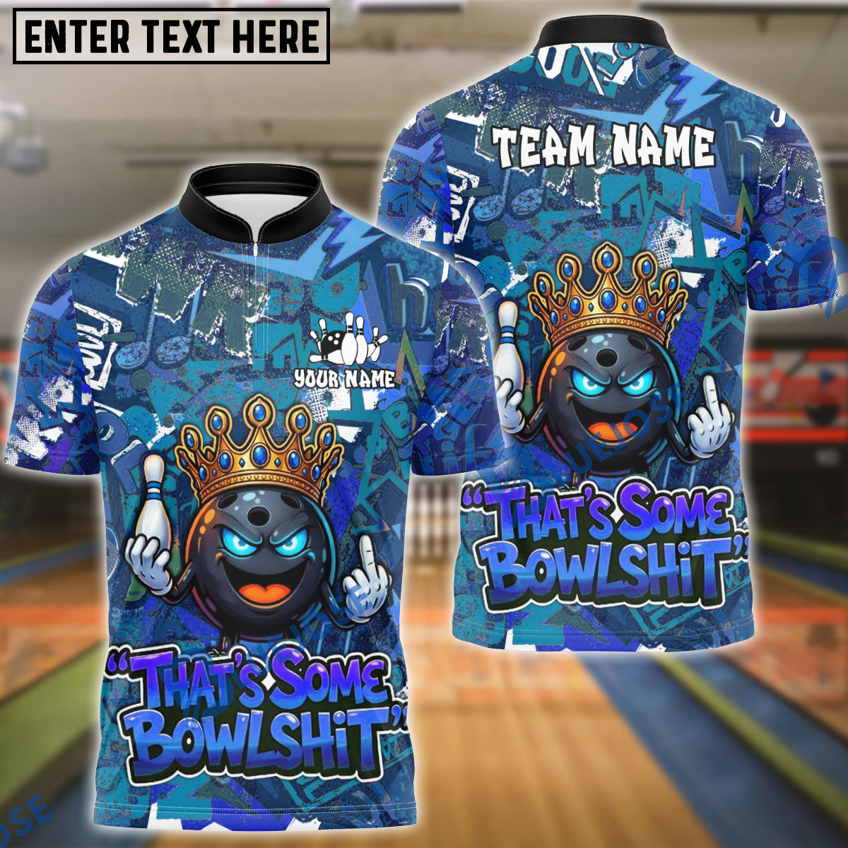 BlueJose Bowling & Pins Graffiti King That's Some Bowlshit Customized Name, Team Name 3D Shirt (4 Colors)