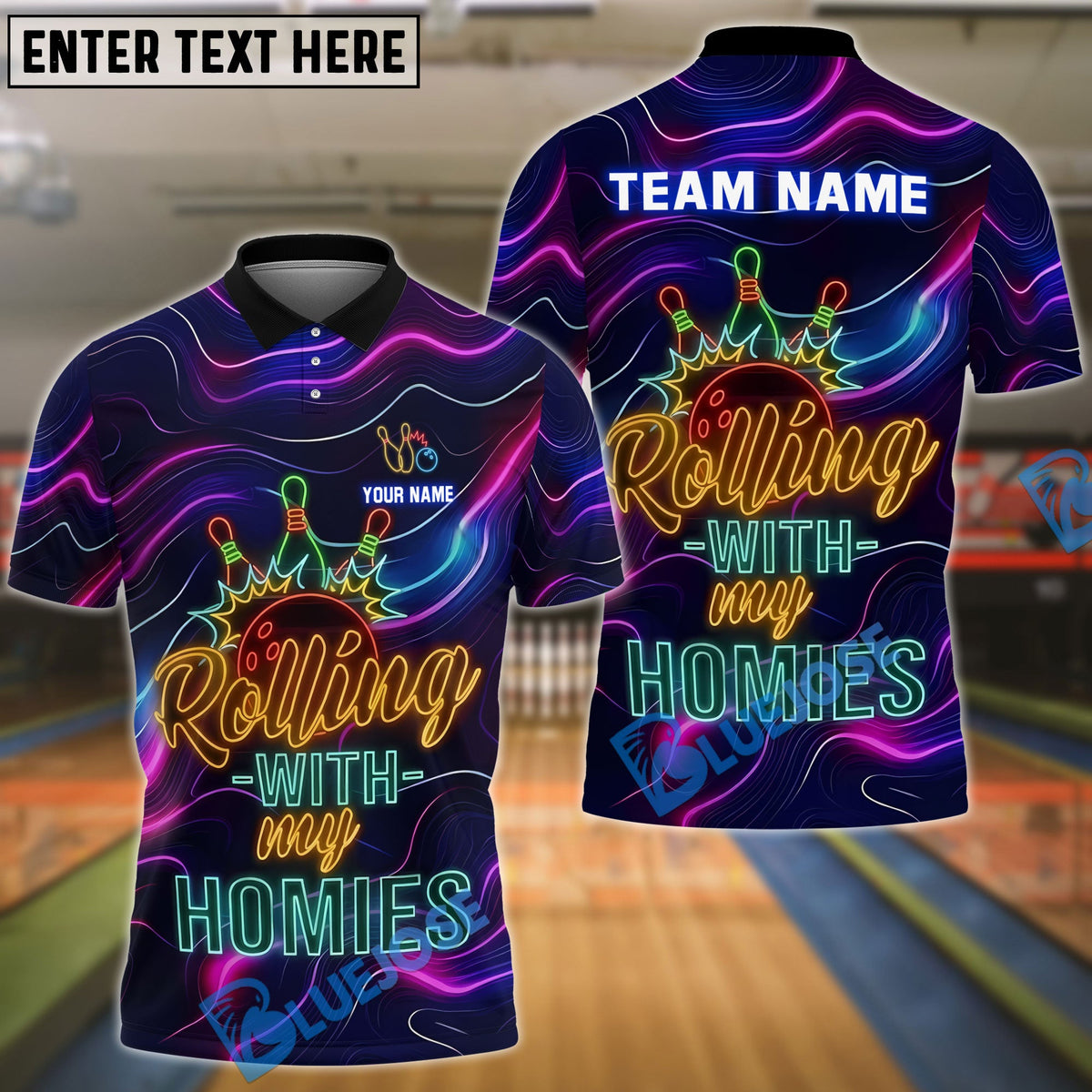 BlueJose Bowling Neon Rolling With My Homies Personalized Name, Team Name 3D Shirt