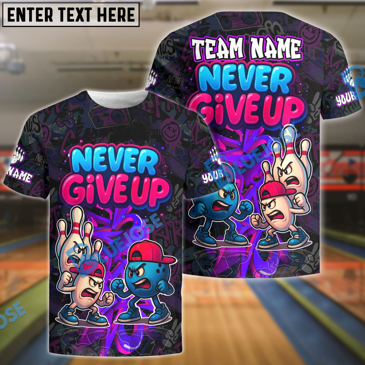 BlueJose Bowling And Pins Graffiti Never Give Up Customized Name, Team Name 3D Shirt (4 Colors)